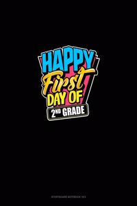 Happy First Day of 2nd Grade