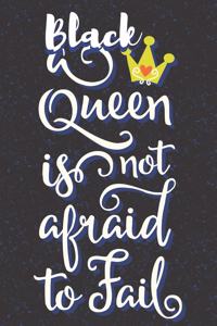 Black Queen is not Afraid to Fail