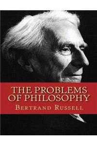 The Problems of Philosophy (Annotated)