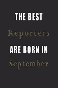The best Reporters are born in September journal