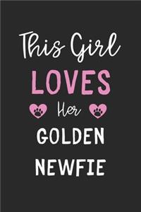 This Girl Loves Her Golden Newfie