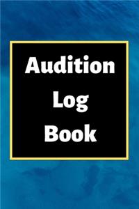 Audition Log Book