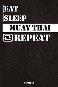 Eat Sleep Muay Thai Notebook