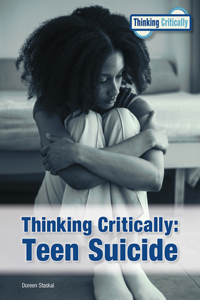 Thinking Critically: Teen Suicide