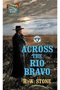 Across the Rio Bravo