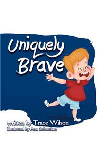 Uniquely Brave