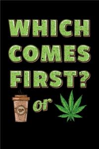 Which Comes First