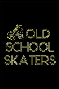 Old School Skaters