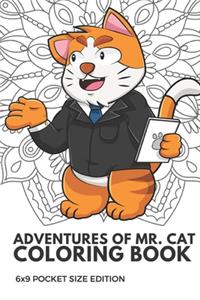 Adventures Of Mr Cat Coloring Book 6x9 Pocket Size Edition
