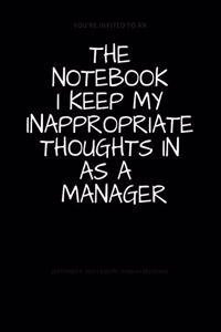 The Notebook I Keep My Inappropriate Thoughts In As A Manager