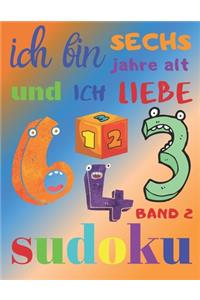 Ich bin sechs Jahre alt und ich liebe Sudoku Band 2