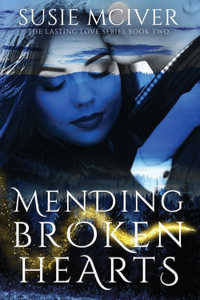 Mending Broken Hearts