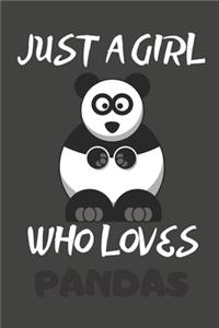 Just A Girl Who Loves Pandas