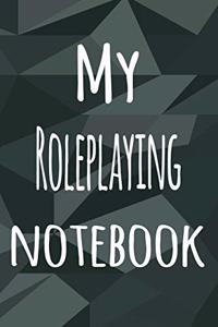 My Roleplaying Notebook