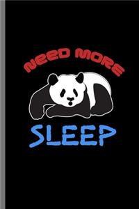 Need more Sleep