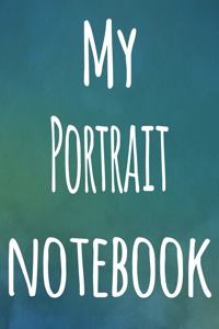 My Portrait Notebook