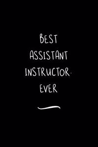 Best Assistant Instructor. Ever