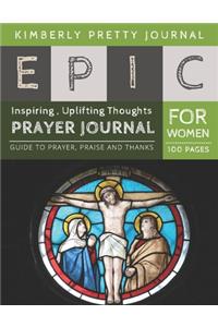 Epic Prayer Journal for Women