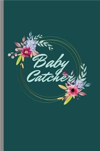 Baby Catcher