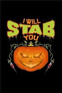 I Will Stab You