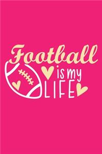Football Is My Life