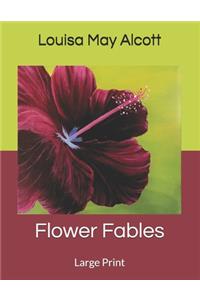 Flower Fables