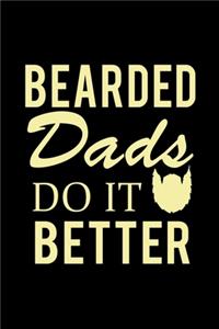 Bearded Dads Do It Better