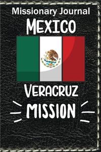 Missionary Journal Mexico Veracruz Mission