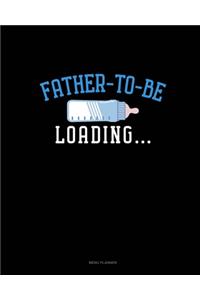 Father To Be Loading