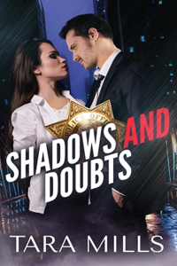 Shadows and Doubts
