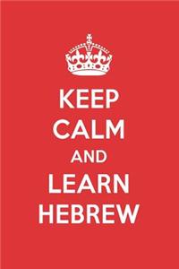 Keep Calm and Learn Hebrew: Hebrew Designer Notebook