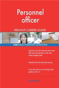 Personnel officer RED-HOT Career Guide; 2583 REAL Interview Questions
