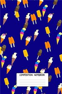 Composition Book: Cool Ice Cream Popsicles Pattern 6 X 9 Graph Ruled Paper Notebook, Appreciation, Quote Journal or Diary Unique Inspirational Gift for Friend or Teacher, Beginning or End of School Year, Retirement, Birthday or Gratitude Present -