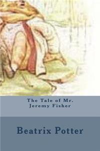The Tale of Mr. Jeremy Fisher