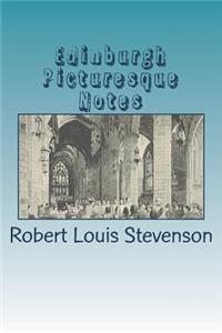 Edinburgh Picturesque Notes