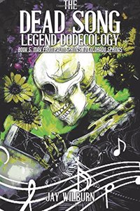 Dead Song Legend Dodecology Book 5