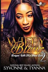 Wifey Bleus 2