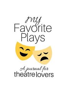 My Favorite Plays