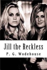 Jill the Reckless