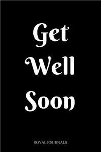 Get Well Soon