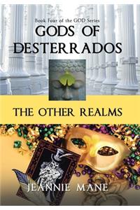 Gods of Desterrados