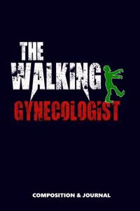 The Walking Gynecologist