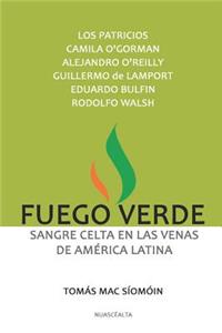 Fuego Verde: Sangre Celta En Las Venas de Am