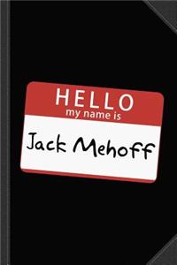 Jack Mehoff Journal Notebook
