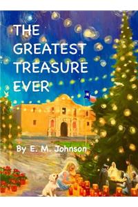 Greatest Treasure Ever