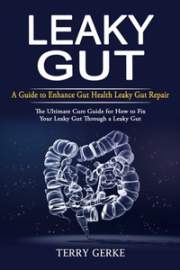 Leaky Gut