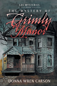 Mystery of Grimly Manor