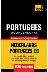 Portugees woordenschat - thematische woordenlijst - Nederlands-Portugees - 9000 woorden