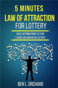 5 Minutes Law Of Attraction For Lottery