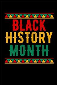 Black History Month: This Is a Blank, Lined Journal That Makes a Perfect Celebrating African American Black History Gift for Men or Women. It's 6x9 with 120 Pages, a Con